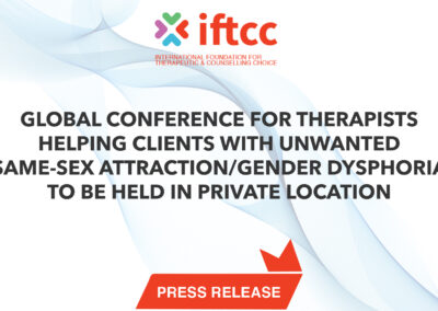 GLOBAL CONFERENCE FOR THERAPISTS HELPING CLIENTS WITH UNWANTED  SAME-SEX ATTRACTION/GENDER DYSPHORIA TO BE HELD IN PRIVATE LOCATION